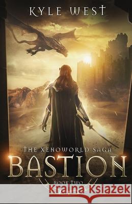 Bastion Kyle West 9781517435424 Createspace