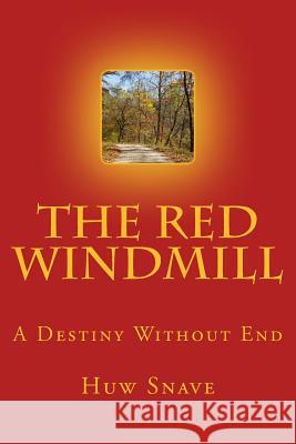 The Red Windmill Jonathan H. Evans 9781517442866