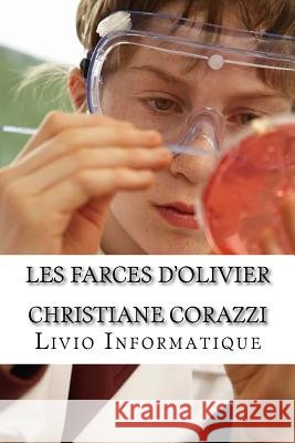 Les farces d'Olivier Livio Editions 9781517445294