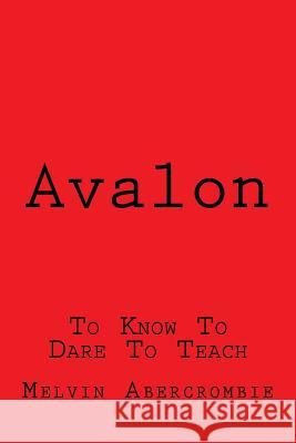 Avalon: Church Ministry Melvin L Abercrombie 9781517453787 Createspace Independent Publishing Platform