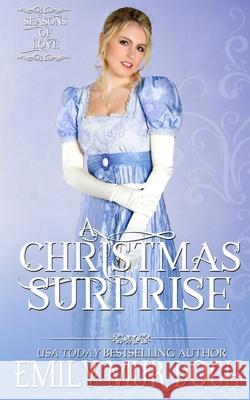 A Christmas Surprise Emily Murdoch 9781517456153