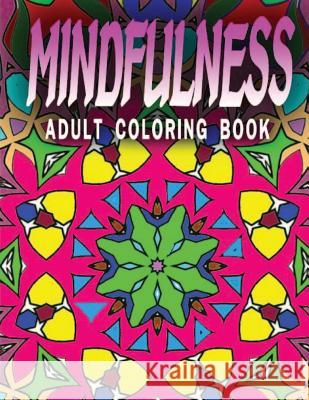 MINDFULNESS ADULT COLORING BOOK - Vol.6: adult coloring books Charm, Jangle 9781517457440 Createspace