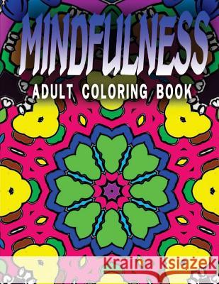 MINDFULNESS ADULT COLORING BOOK - Vol.7: adult coloring books Charm, Jangle 9781517457839 Createspace