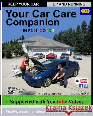 Your Car Care Companion Clint E. Hightower Dr Nichole M. Hightower Juarenita Gross 9781517466947 Createspace