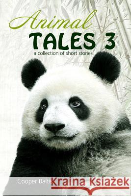 Animal Tales 3: A collection of stories for English Language Learners (A Hippo Graded Reader) Kennedy, Patrick 9781517471125