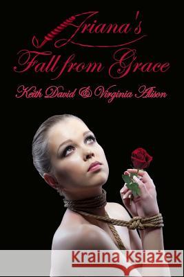 Ariana's Fall From Grace Keith David Can Stock Photo Inc Wisky Virginia Alison 9781517474423 Createspace Independent Publishing Platform