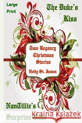 Two Regency Christmas Stories - LP Hetty S 9781517475123 Createspace