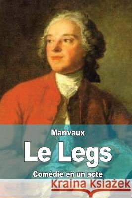 Le Legs Pierre Carlet De Chamblain D 9781517480042 Createspace