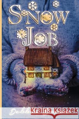 Snow Job Debbie Brown 9781517489267