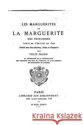 Les marguerites de la Marguerite des princesses Frank, Felix 9781517490027 Createspace