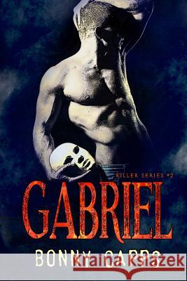 Gabriel Bonny Capps 9781517499426 Createspace Independent Publishing Platform