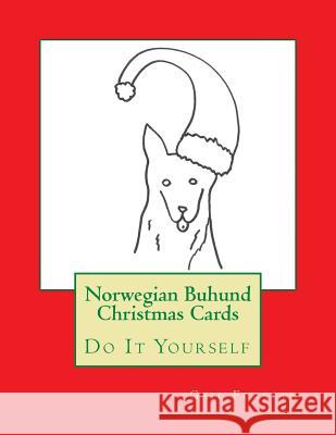 Norwegian Buhund Christmas Cards: Do It Yourself Gail Forsyth 9781517502348