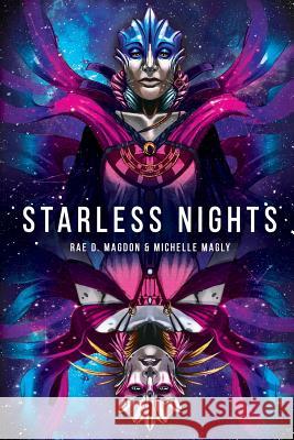 Starless Nights Rae D. Magdon Michelle Magly 9781517503666 Createspace