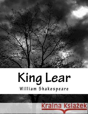 King Lear William Shakespeare 9781517506100