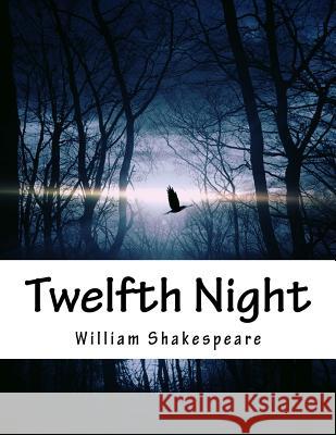 Twelfth Night William Shakespeare 9781517506414