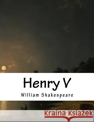 Henry V William Shakespeare 9781517506445