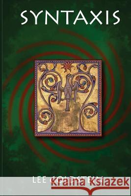 Syntaxis Lee Goldstein 9781517508616 Createspace