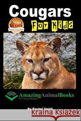 Cougars for Kids Rachel Smith John Davidson Mendon Cottage Books 9781517518660 