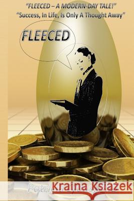 Fleeced - A Modern Day Tale !: 