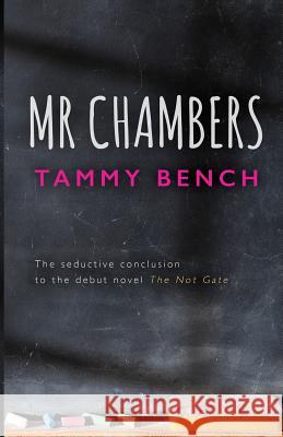 Mr Chambers Bench, Tammy 9781517525248