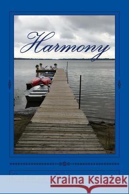 Harmony Chantal Bellehumeur 9781517538507 Createspace