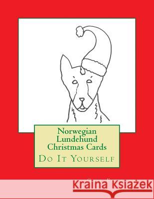 Norwegian Lundehund Christmas Cards: Do It Yourself Gail Forsyth 9781517541415