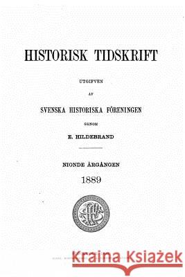 Historisk tidskrift Hildebrand, E. 9781517542689