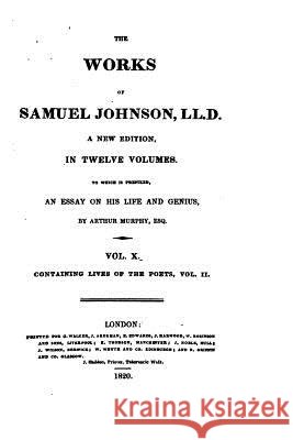 The Works of Samuel Johnson - Vol. X Samuel Johnson 9781517544324 Createspace