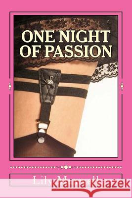 One Night of Passion Lily Maxwell 9781517549466 Createspace