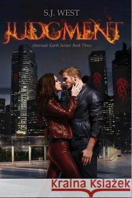 Judgment (The Alternate Earth Series, Book 3) West, S. J. 9781517568207 Createspace