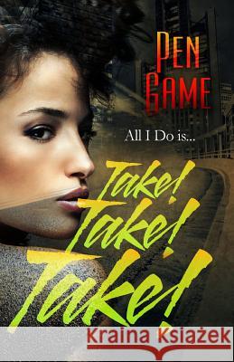 take! take! take!: take! take! take! Smith III, Wille Amir 9781517571498 Createspace