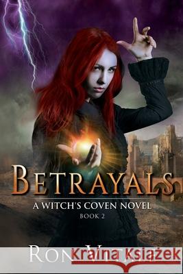 Betrayals Ron Vitale 9781517574703 Createspace Independent Publishing Platform