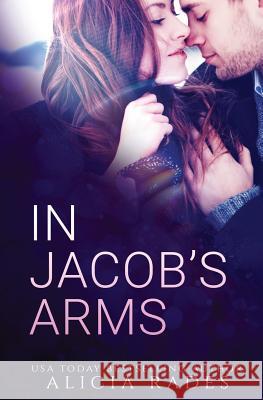 In Jacob's Arms Alicia Rades 9781517579029