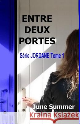 Entre Deux Portes June Summer 9781517582593