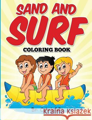 Sand and Surf: Coloring Book Cristie Will 9781517589295 Createspace