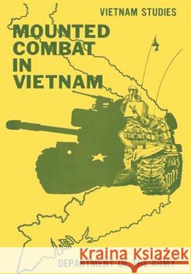 Mounted Combat in Vietnam General Donn a. Starry 9781517592288