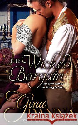 The Wicked Bargain Gina Danna 9781517593889