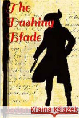 The Dashing Blade Jason Greenfield 9781517600242