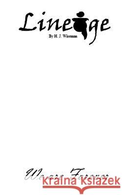 Lineage H. J. Wiseman 9781517607944 Createspace Independent Publishing Platform