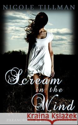 Scream in the Wind Nicole Tillman 9781517610883