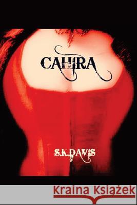 Cahira S. K. Davis 9781517612832 Createspace Independent Publishing Platform