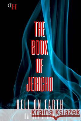Book Of Jericho: Hell On Earth Sloan, Darren 9781517622190
