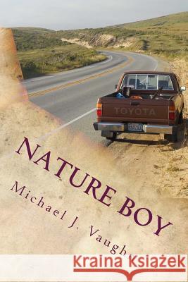 Nature Boy Michael J. Vaughn 9781517627898