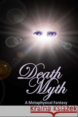DeathMyth: A Metaphysical Fantasy Osment, D. L. 9781517631512 Createspace