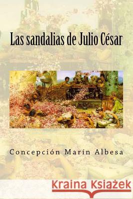 Las Sandalias del Cesar Concepci Albesa 9781517635398 Createspace Independent Publishing Platform