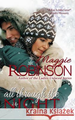 All Through the Night: a holiday story Robinson, Maggie 9781517638962 Createspace