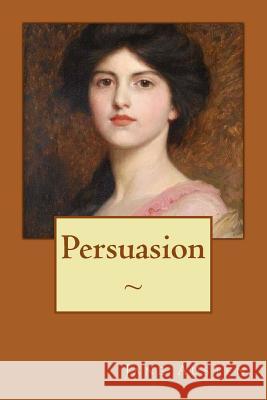 Persuasion Jane Austen Atlantic Editions 9781517641177 Createspace Independent Publishing Platform