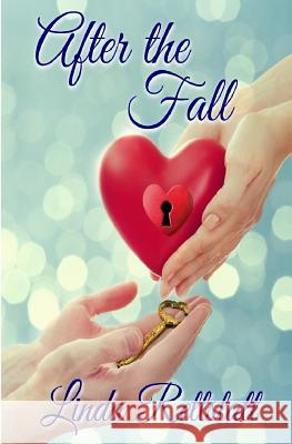 After the Fall Linda Rettstatt 9781517646707 Createspace