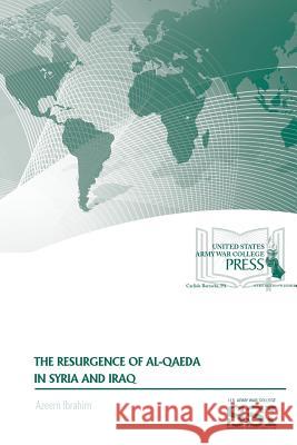 The Resurgence of Al-Qaeda in Syria and Iraq Azeem Ibrahim 9781517648824 Createspace