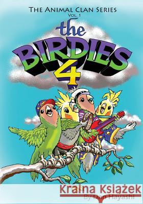 The Birdies 4 MR Daniel Kennedy Hayashi 9781517656362
